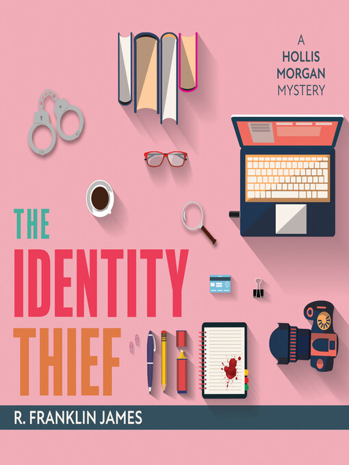 Title details for The Identity Thief by R. Franklin James - Wait list